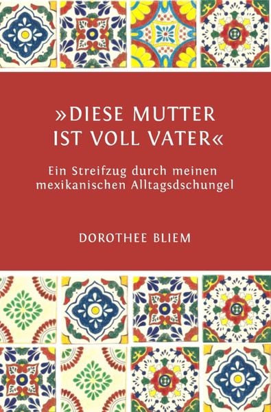 Produktbild: &raquo;Diese Mutter ist voll Vater&laquo;