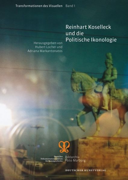 Produktbild: Reinhart Koselleck und die Politische Ikonologie