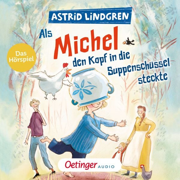 Produktbild: Als Michel den Kopf in die Suppensch&uuml;ssel steckte