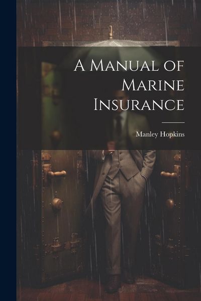 Produktbild: A Manual of Marine Insurance