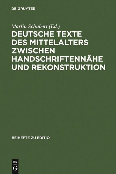 Produktbild: Deutsche Texte des Mittelalters zwischen Handschriftenn&auml;he und Rekonstruktion
