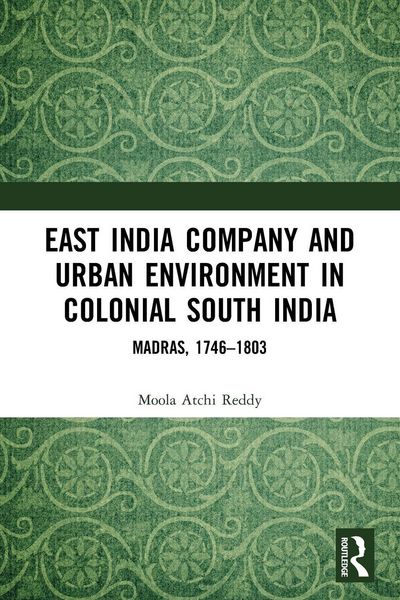 Produktbild: East India Company and Urban Environment in Colonial South India