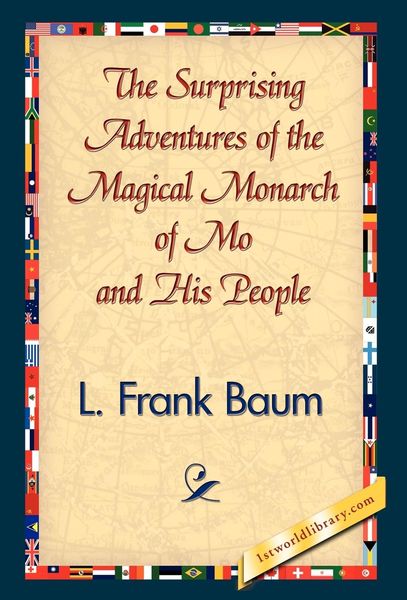 Produktbild: The Surprising Adventures of the Magical Monarch of Mo and His People