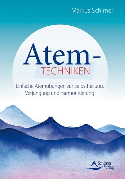 Atemtechniken, Taschenbuch von Markus Schirner, Schirner, 978-3-8434-1430-2
