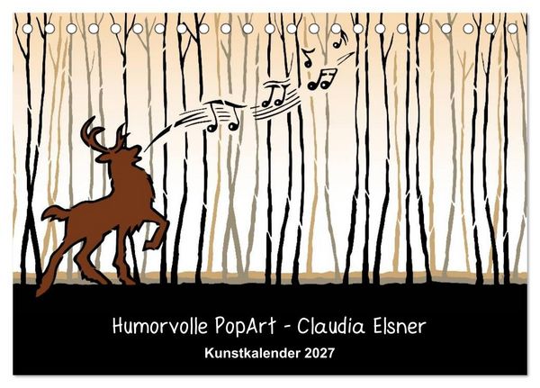 Produktbild: Humorvolle PopArt - Kunstkalender von Claudia Elsner (Tischkalender 2027 DIN A5 quer), CALVENDO Monatskalender