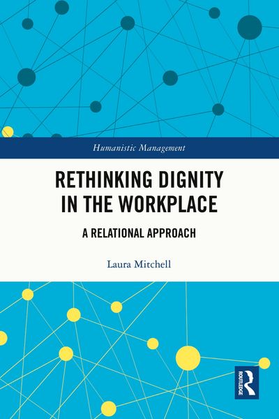 Produktbild: Rethinking Dignity in the Workplace