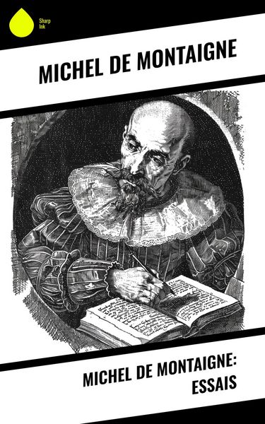 Produktbild: Michel de Montaigne: Essais