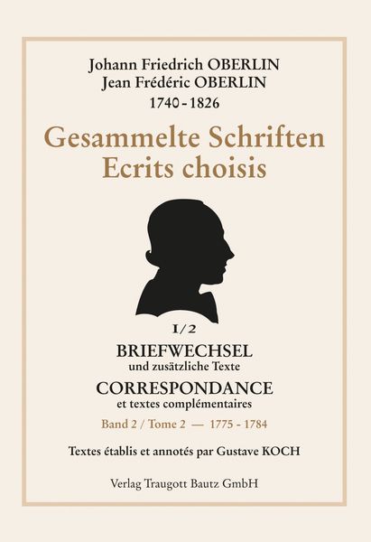 Produktbild: Johann Friedrich Oberlin 1740-1826, Gesammelte Schriften