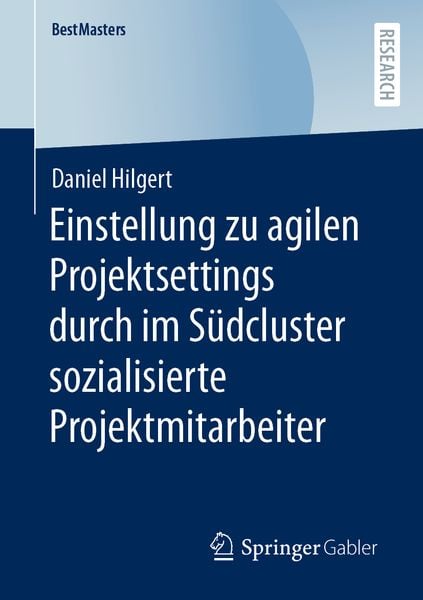 Produktbild: Einstellung zu agilen Projektsettings durch im S&uuml;dcluster sozialisierte Projektmitarbeiter