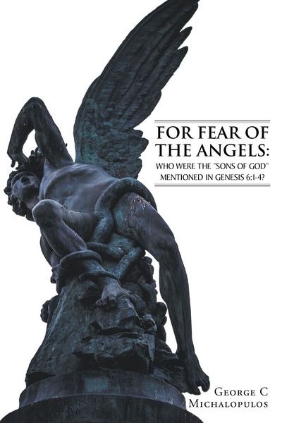 Produktbild: For Fear of the Angels: Who Were the "Sons of God" Mentioned in Gen 6:1-4?
