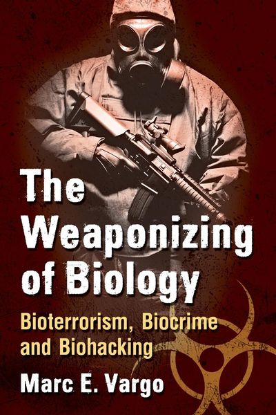 Produktbild: The Weaponizing of Biology