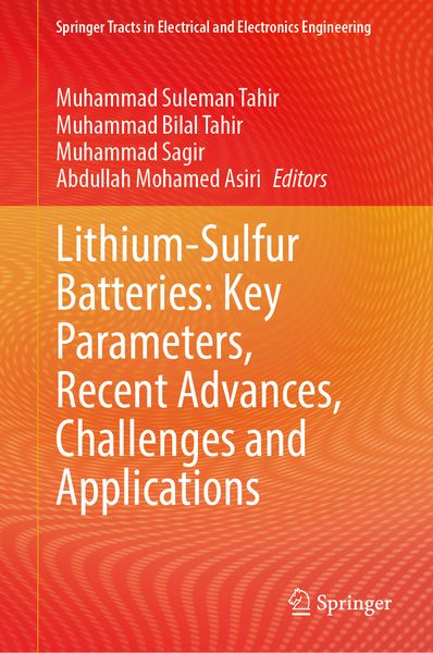 Produktbild: Lithium-Sulfur Batteries: Key Parameters, Recent Advances, Challenges and Applications
