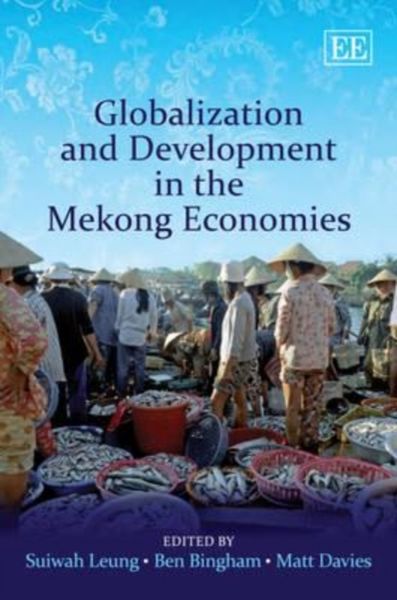 Produktbild: Globalization and Development in the Mekong Economies