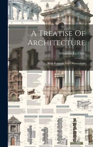 Produktbild: A Treatise Of Architecture