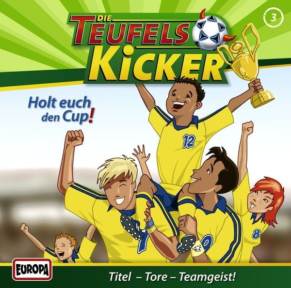 Teufelskicker: 003/Holt euch den Cup!