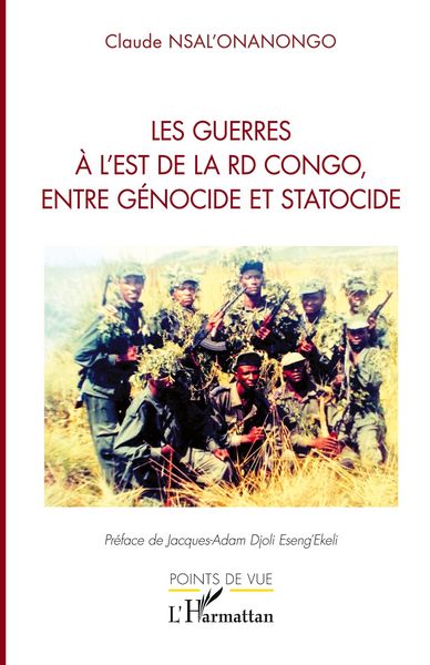 Produktbild: Les guerres &agrave; l'est de la RD Congo, entre g&eacute;nocide et statocide