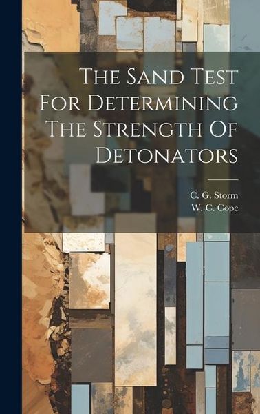 Produktbild: The Sand Test For Determining The Strength Of Detonators