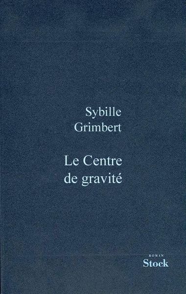 Produktbild: Le centre de gravit&eacute;
