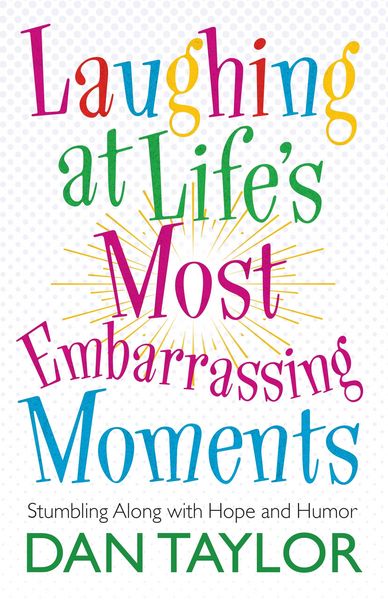 Produktbild: Laughing at Life's Most Embarrassing Moments