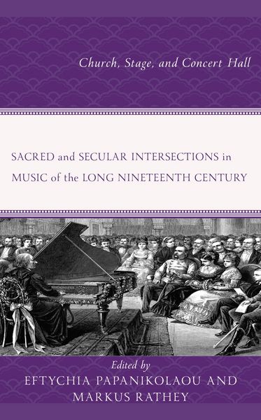 Produktbild: Sacred and Secular Intersections in Music of the Long Nineteenth Century