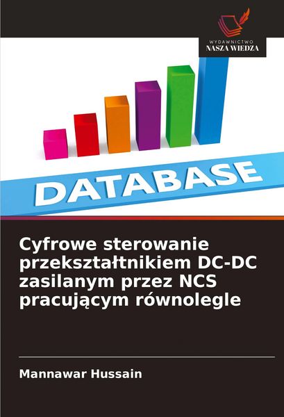 Produktbild: Cyfrowe sterowanie przekszta&iquest;tnikiem DC-DC zasilanym przez NCS pracuj&iquest;cym r&oacute;wnolegle