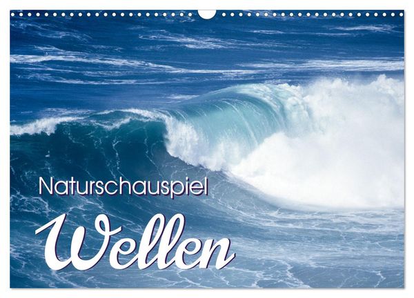 Produktbild: Naturschauspiel Wellen (Wandkalender 2026 DIN A3 quer), CALVENDO Monatskalender
