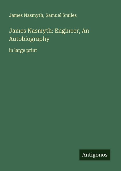 Produktbild: James Nasmyth: Engineer, An Autobiography