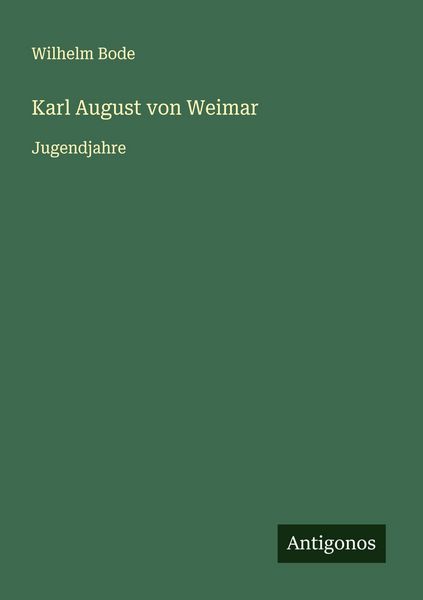 Produktbild: Karl August von Weimar