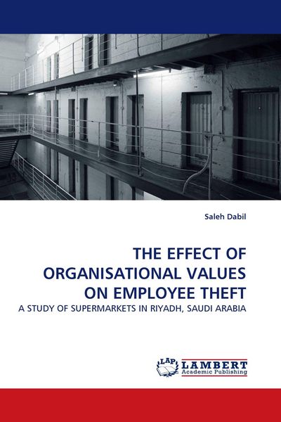 Produktbild: THE EFFECT OF ORGANISATIONAL VALUES ON EMPLOYEE THEFT