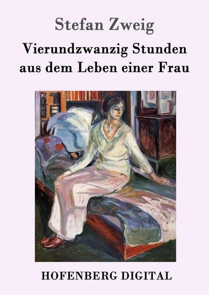 Produktbild: Vierundzwanzig Stunden aus dem Leben einer Frau