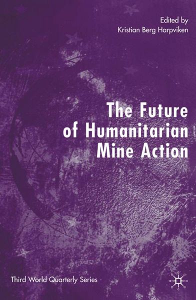 Produktbild: The Future of Humanitarian Mine Action