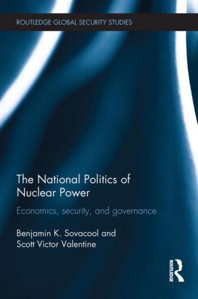Produktbild: Sovacool, B: The National Politics of Nuclear Power