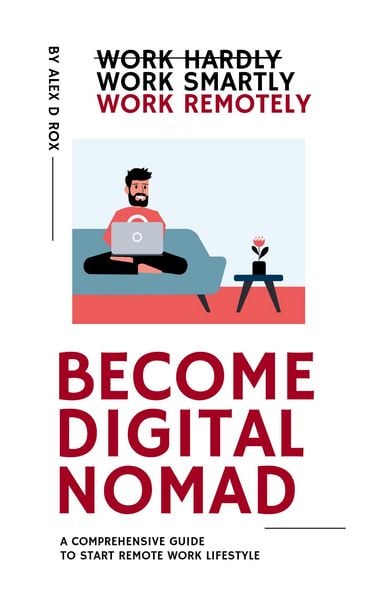 Produktbild: Become Digital Nomad - Work Smartly Work Remotely