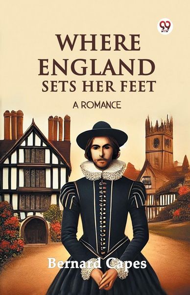 Produktbild: Where England Sets Her Feet A Romance