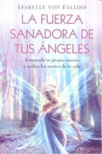 Produktbild: Fuerza Sanadora de Tus Angeles, La