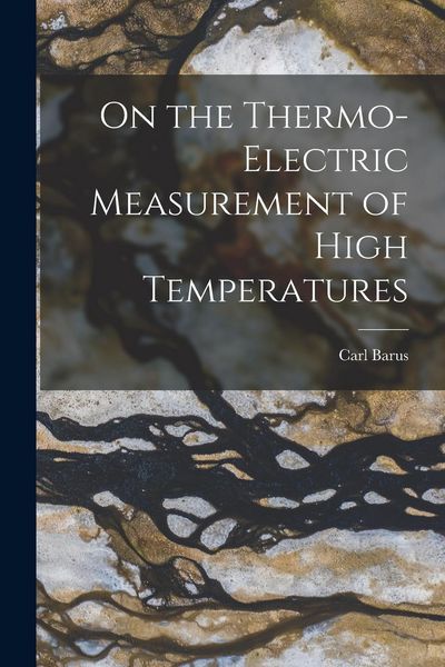 Produktbild: On the Thermo-Electric Measurement of High Temperatures