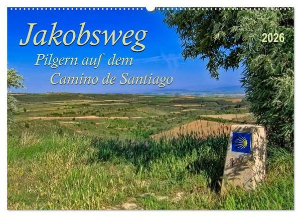 Produktbild: Jakobsweg - pilgern auf dem Camino de Santiago (Wandkalender 2026 DIN A2 quer), CALVENDO Monatskalender