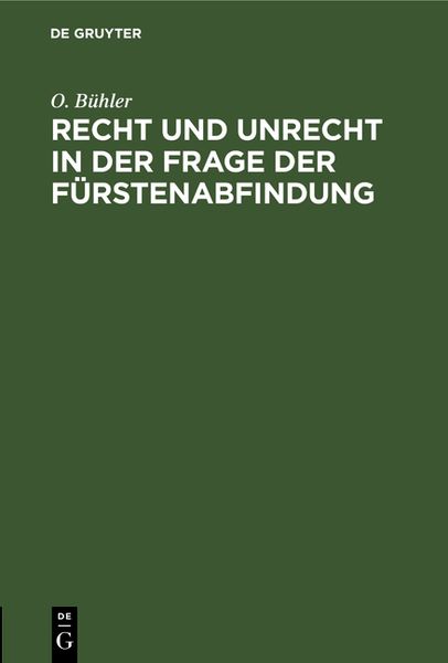 Produktbild: Recht und Unrecht in der Frage der F&uuml;rstenabfindung