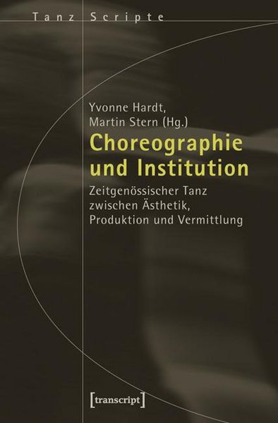 Produktbild: Choreographie und Institution