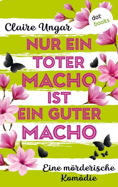 Produktbild: Nur ein toter Macho ist ein guter Macho