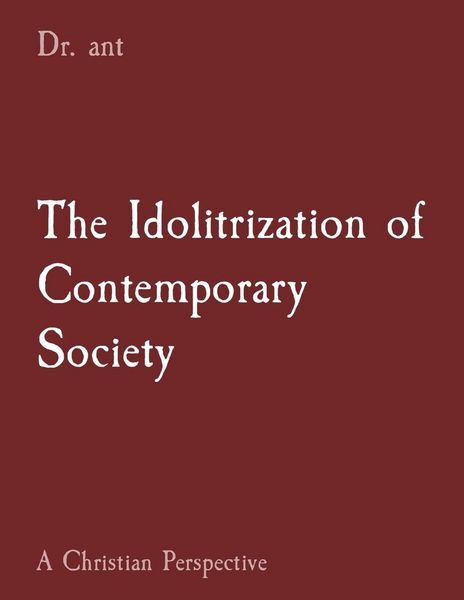 Produktbild: The Idolitrization of Contemporary Society