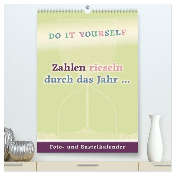 Produktbild: Zahlen rieseln durch das Jahr ... (hochwertiger Premium Wandkalender 2026 DIN A2 hoch), Kunstdruck in Hochglanz