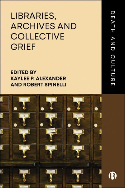 Produktbild: Libraries, Archives and Collective Grief