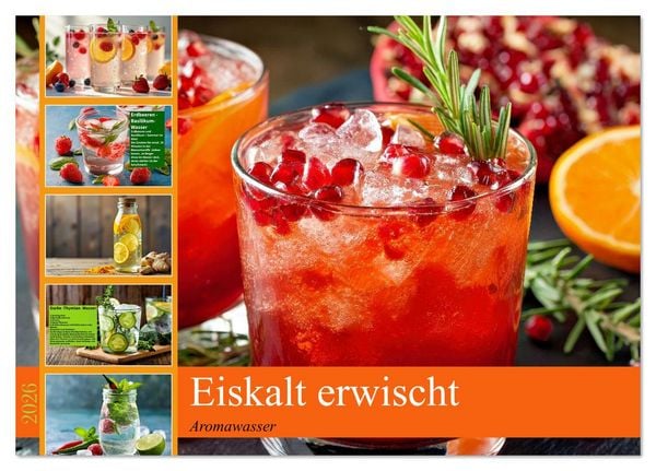 Produktbild: Eiskalt erwischt - Aromawasser (Tischkalender 2026 DIN A5 quer), CALVENDO Monatskalender