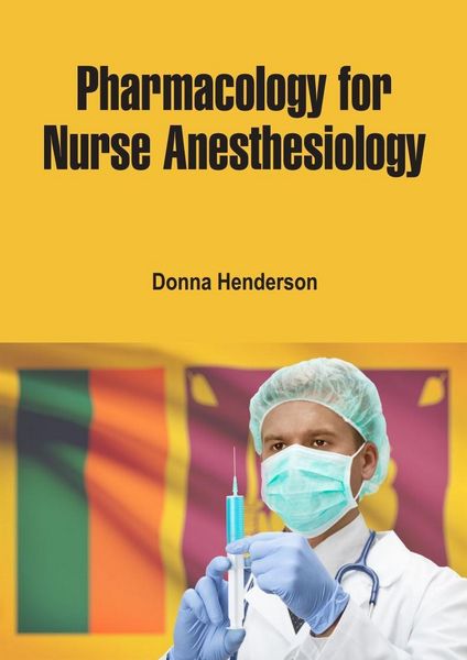 Produktbild: Pharmacology for Nurse Anesthesiology