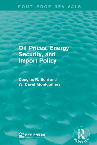 Produktbild: Oil Prices, Energy Security, and Import Policy