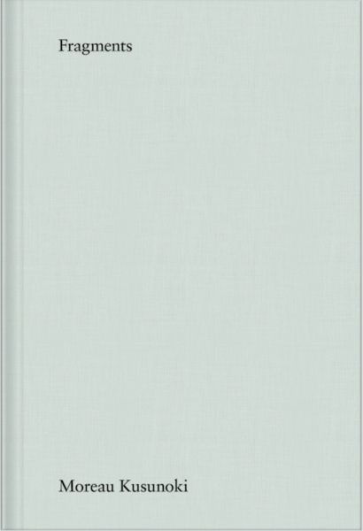 Produktbild: Moreau Kusunoki. Fragments