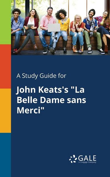 Produktbild: A Study Guide for John Keats's "La Belle Dame Sans Merci"