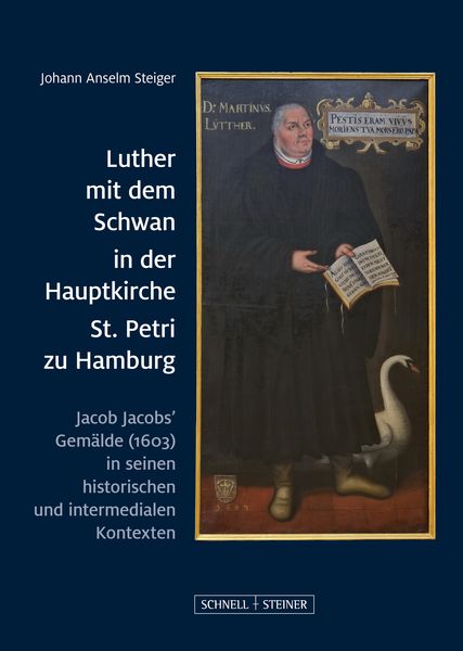 Luther mit dem Schwan in der Hauptkirche St. Petri zu Hamburg, Taschenbuch von Universität Hamburg Fakultät für Geisteswissenschaften, Schnell &