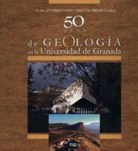 Produktbild: 50 a&ntilde;os de geolog&iacute;a en la Universidad de Granada